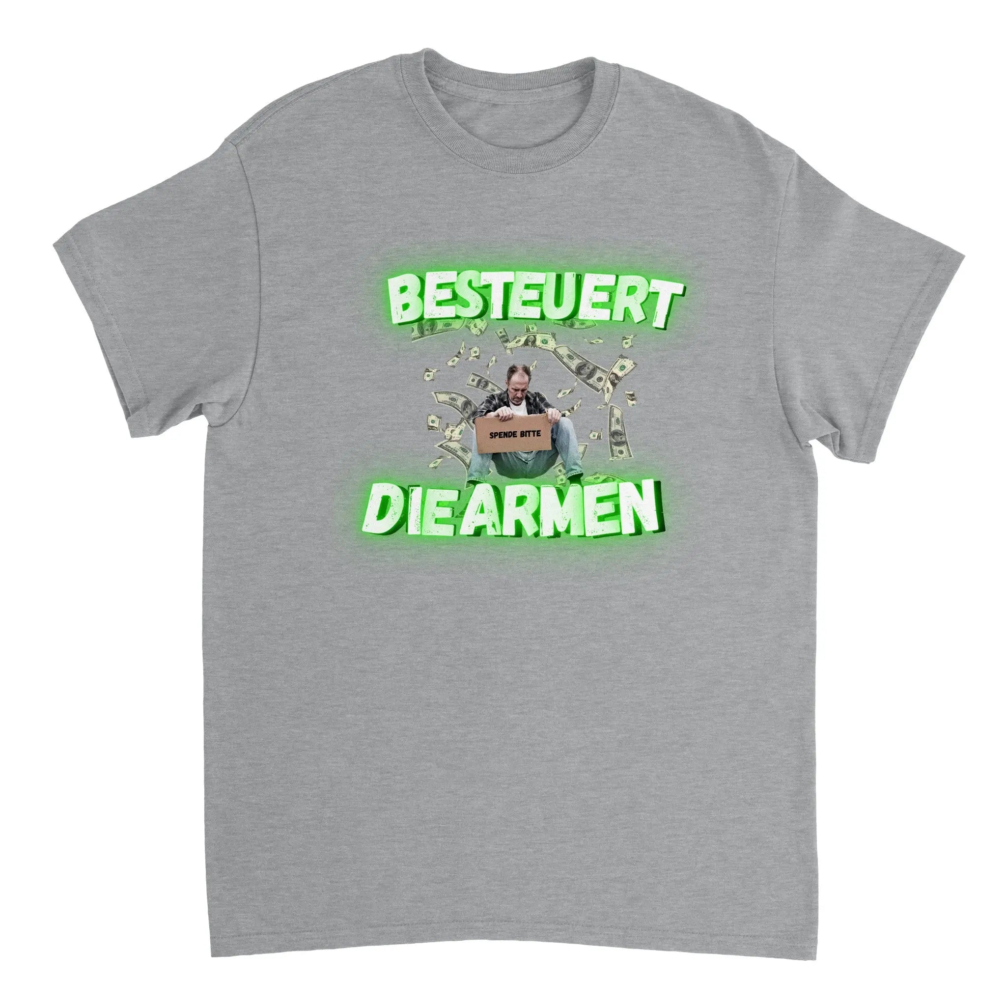 Besteuert die Armen T-Shirt