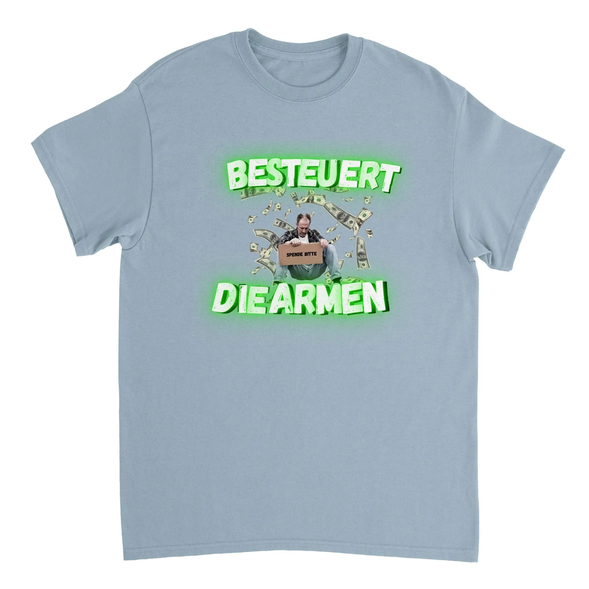 Besteuert die Armen T-Shirt