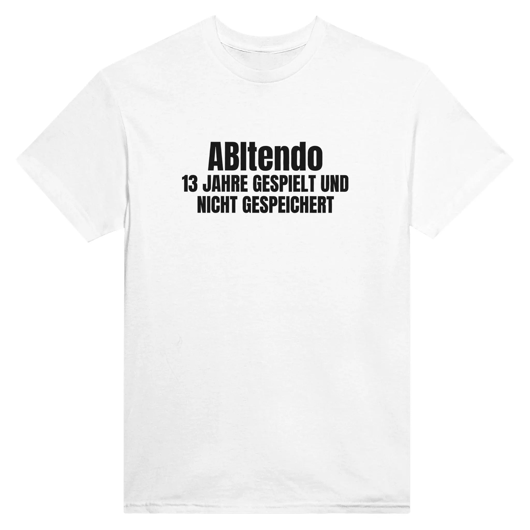 ABItendo - 13 Jahre gespielt und nicht gespeichert T-Shirt