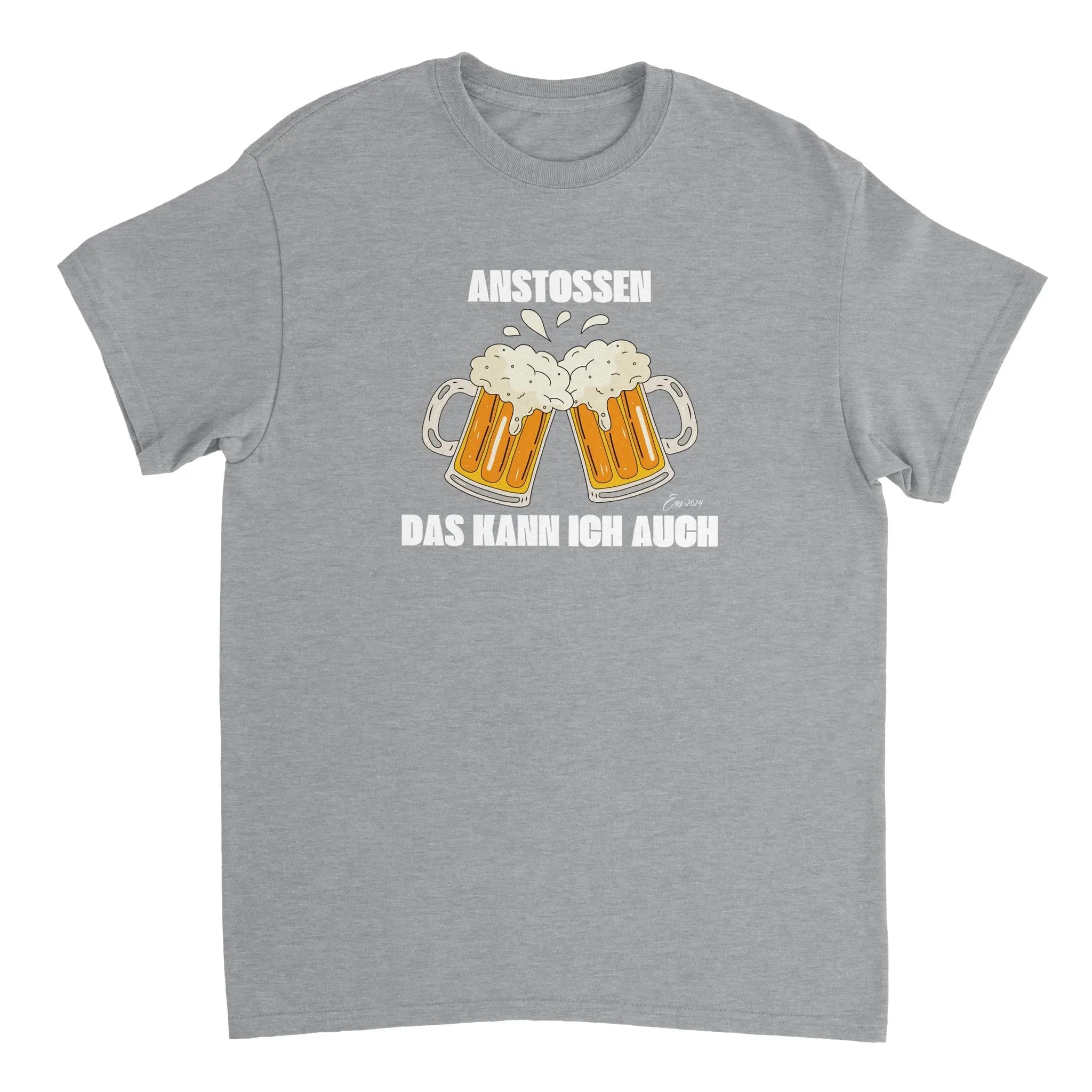 Anstossen das kann ich auch T-Shirt