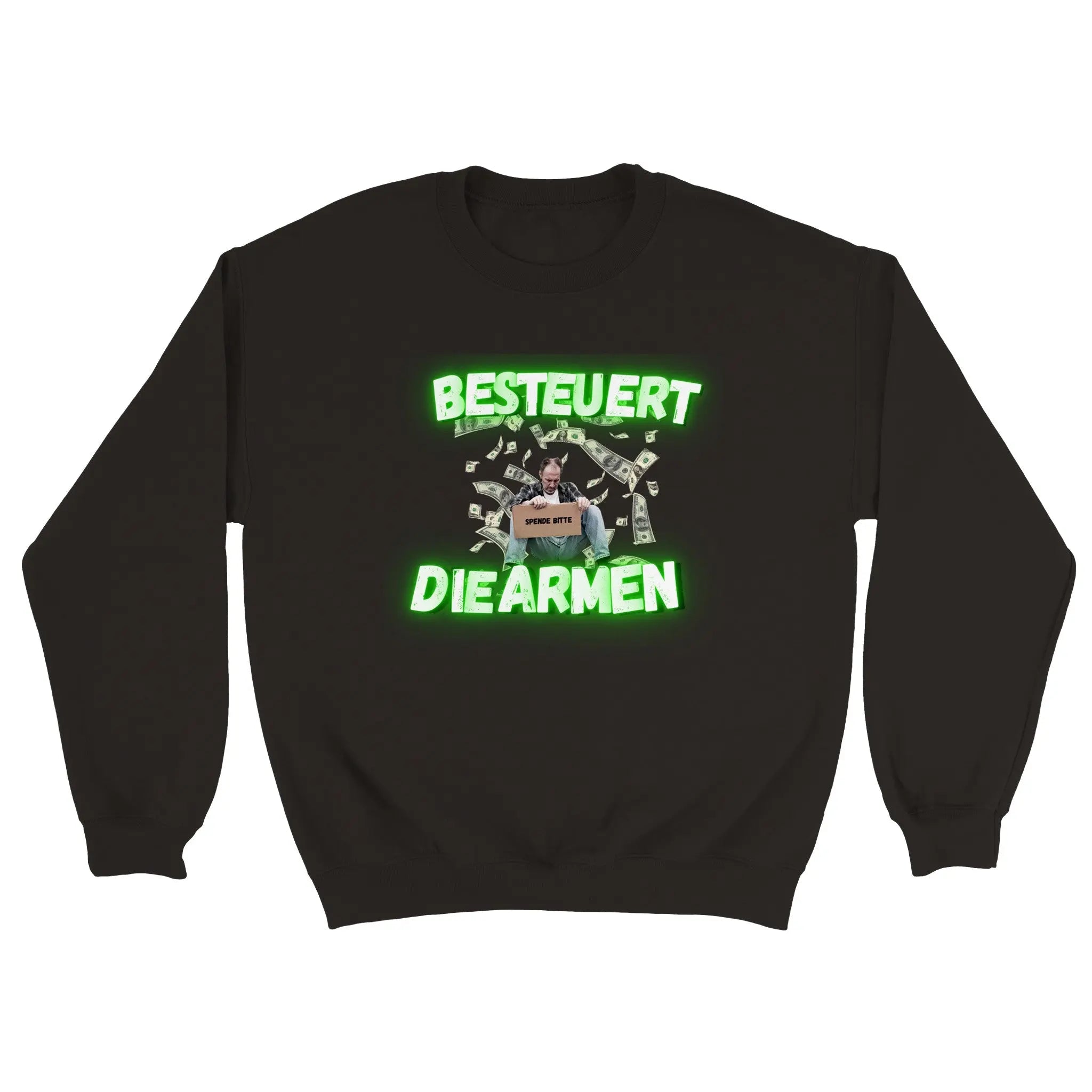 Besteuert die Armen Pullover